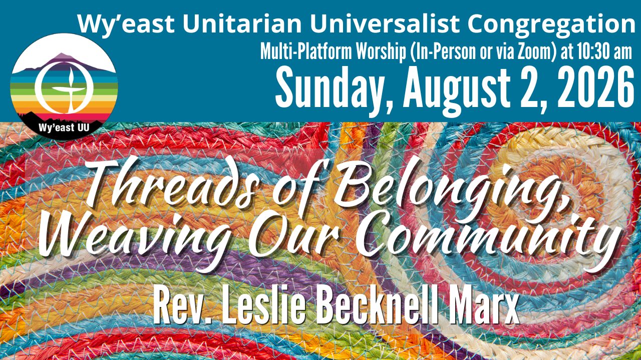 Threads of Belonging, Weaving Our Community -- Rev. Leslie Becknell Marx