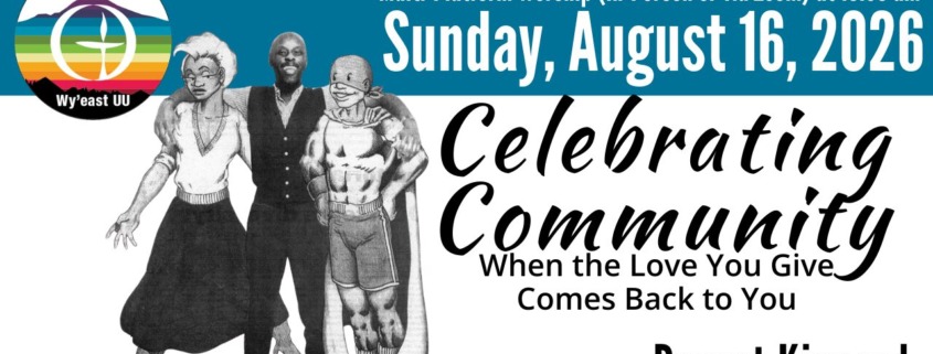 Celebrating Community - When the Love You Give Comes Back to You - Rupert Kinnard