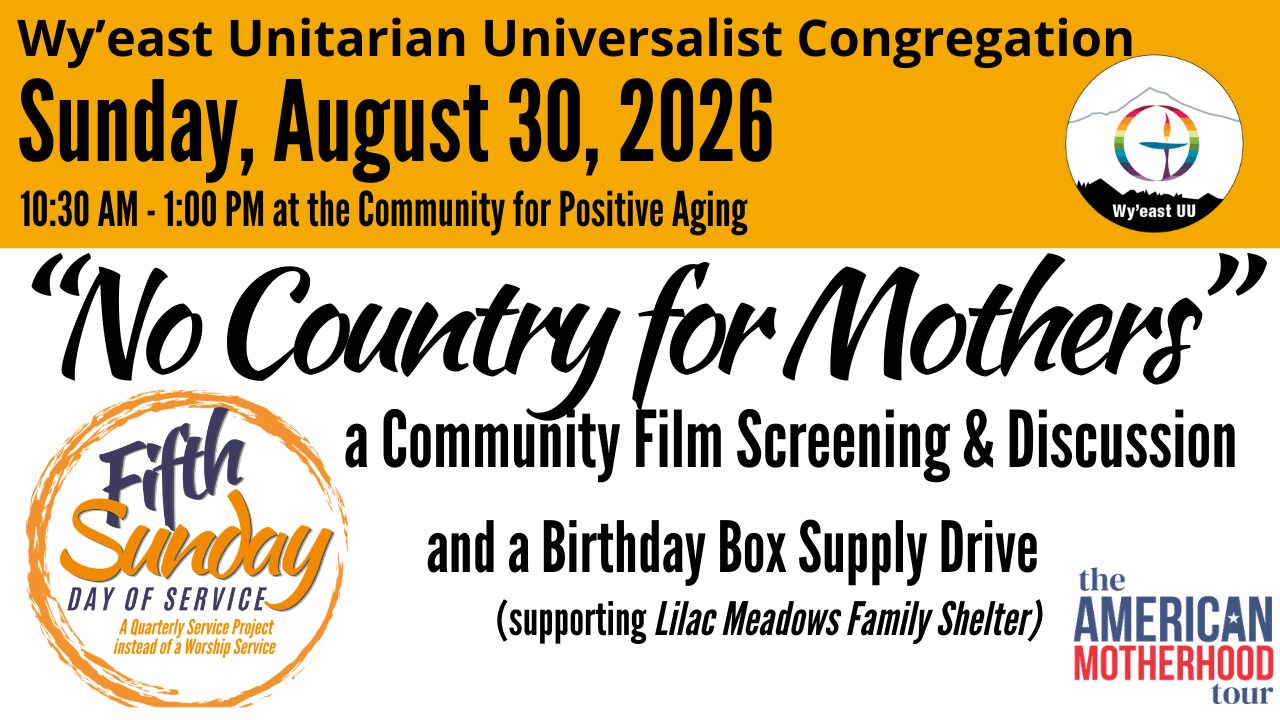 5th Sunday Day of Service: “No Country for Mothers” Community Film Screening + Discussion, Birthday Boxes for Lilac Meadows Family Shelter